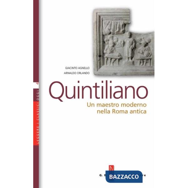 QUINTILIANO - UN MAESTRO MODERNO