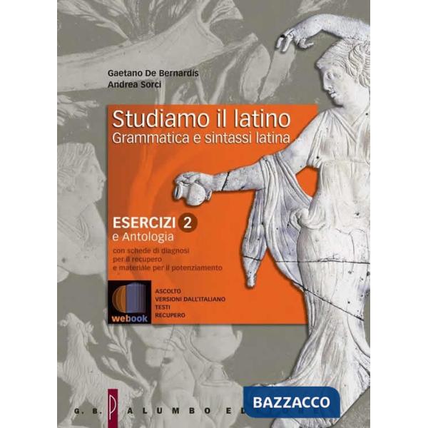 STUDIAMO IL LATINO - ESERCIZI 2