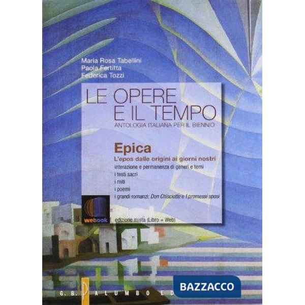 LE OPERE E IL TEMPO 1/2/3