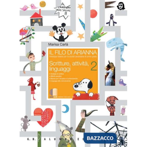IL FILO DI ARIANNA 2 ANTOLOGIA + SCRITTURE
