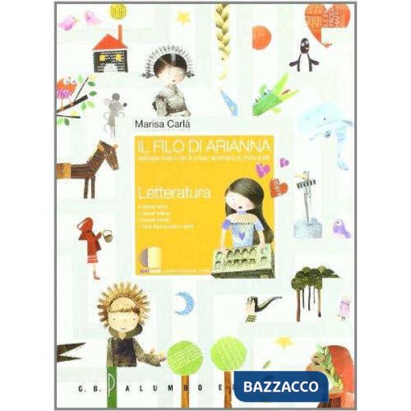 IL FILO DI ARIANNA 2 ANTOLOGIA + LETTERATURA