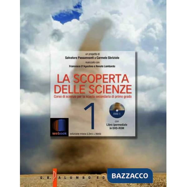 LA SCOPERTA DELLE SCIENZE 1-P/LEGGERO