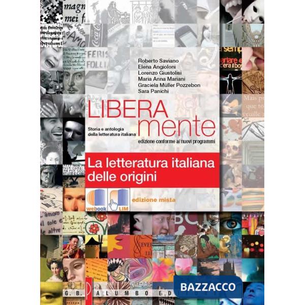LIBERAMENTE/ LA LETTERATURA DELLE ORIGINI