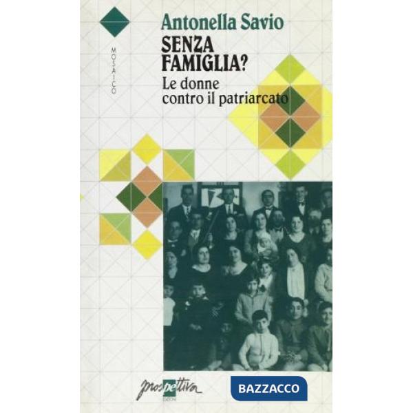 Senza famiglia? Le donne contro il patriarcato