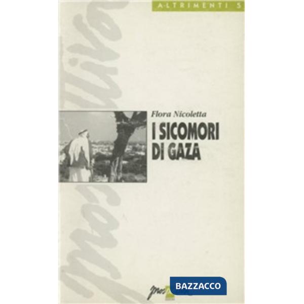Sicomori di Gaza (I)