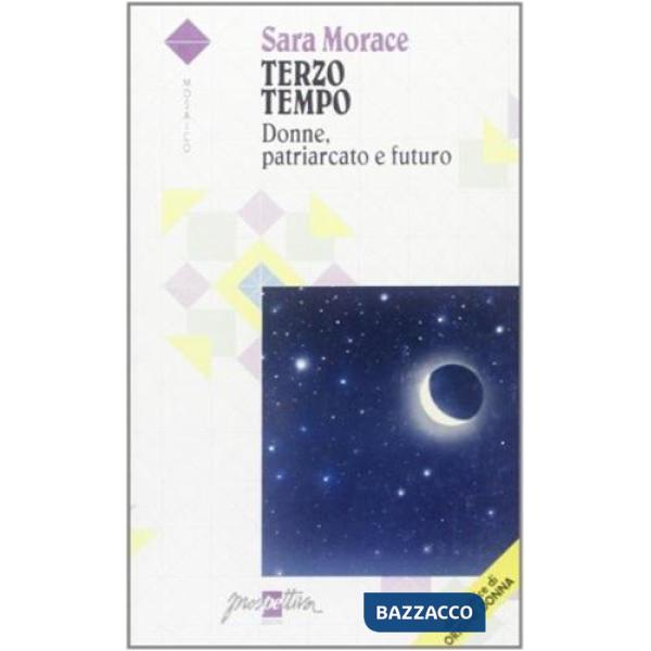 Terzo tempo. Donne, patriarcato e futuro