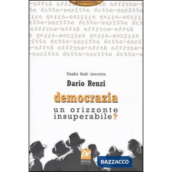 Democrazia. Un orizzonte insuperabile?
