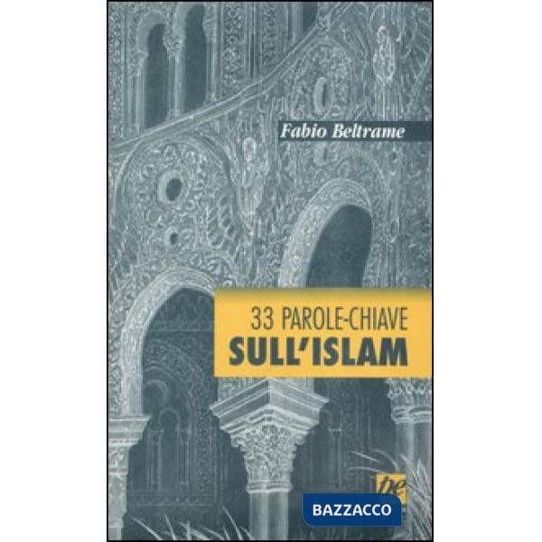33 parole-chiave sull'Islam