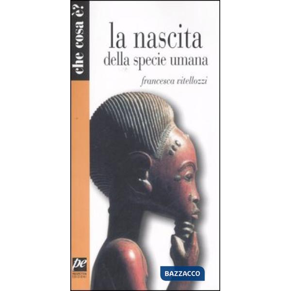 Nascita della specie umana (La)