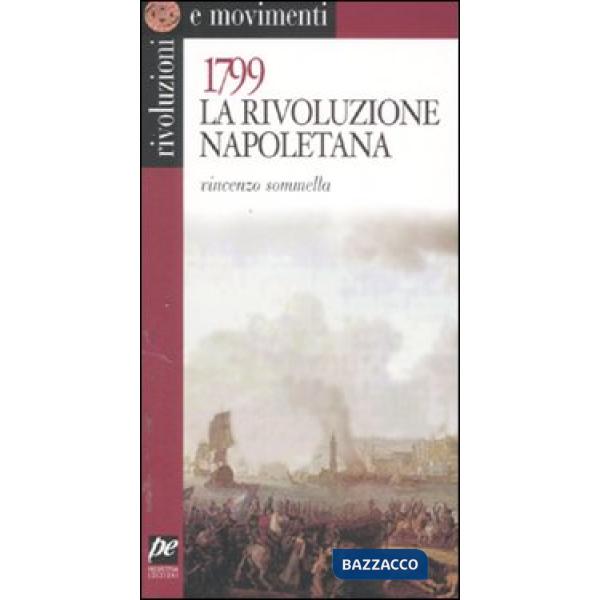 1799. La rivoluzione napoletana