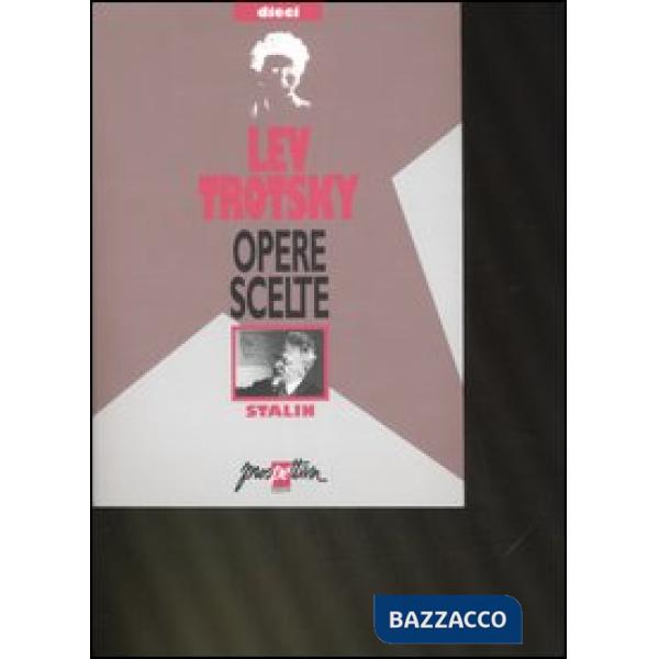 Opere scelte. Vol. 10: Stalin