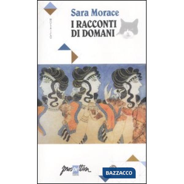 Racconti di domani (I)