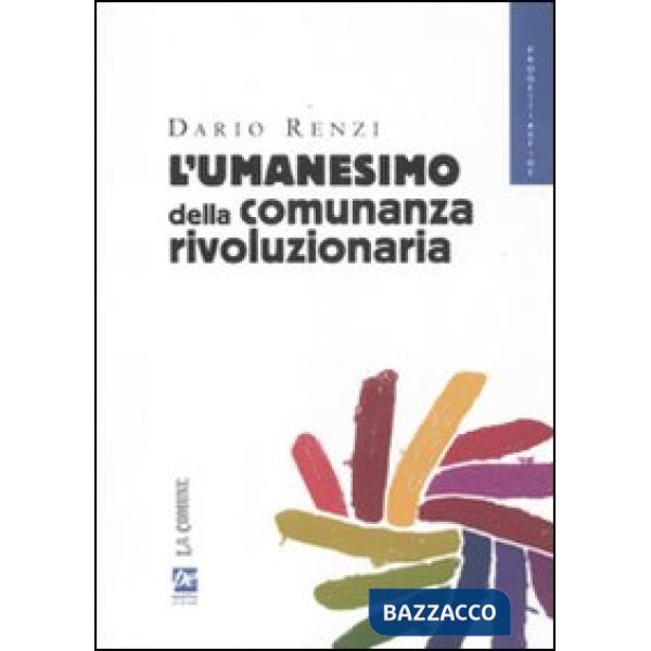 Umanesimo della comunanza rivoluzionaria (L')