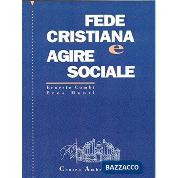 Fede cristiana e agire sociale