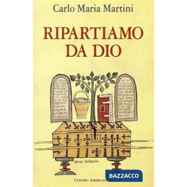 Ripartiamo da Dio. Lettera pastorale per l'anno '95-'96