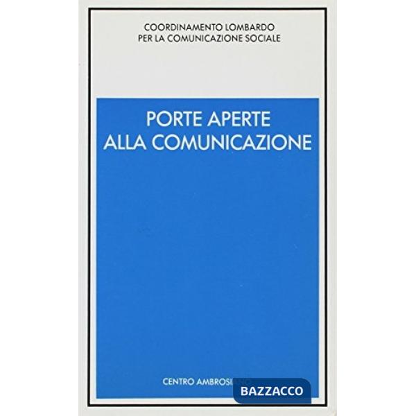 Porte aperte alla comunicazione. Atti del Convegno