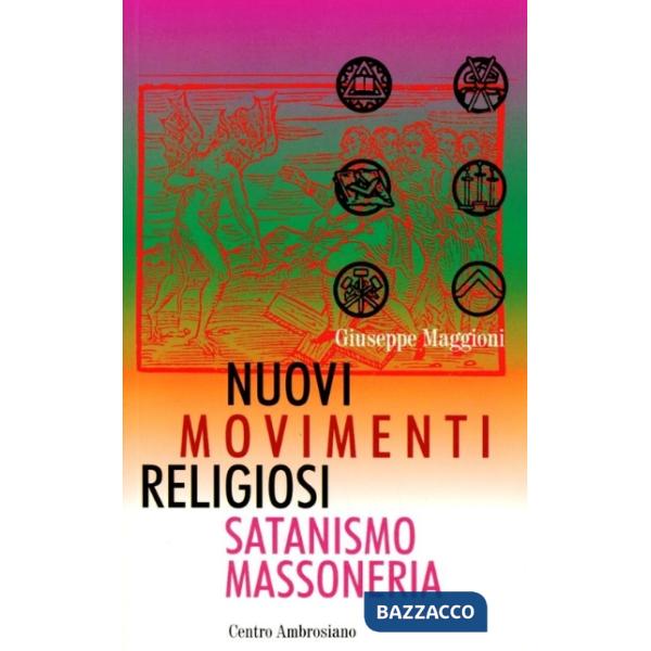 Nuovi movimenti religiosi del satanismo e della massoneria