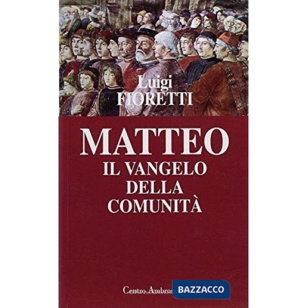 Matteo: il vangelo della comunità