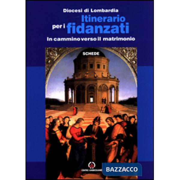 Itinerario per i fidanzati. In cammino verso il matrimonio