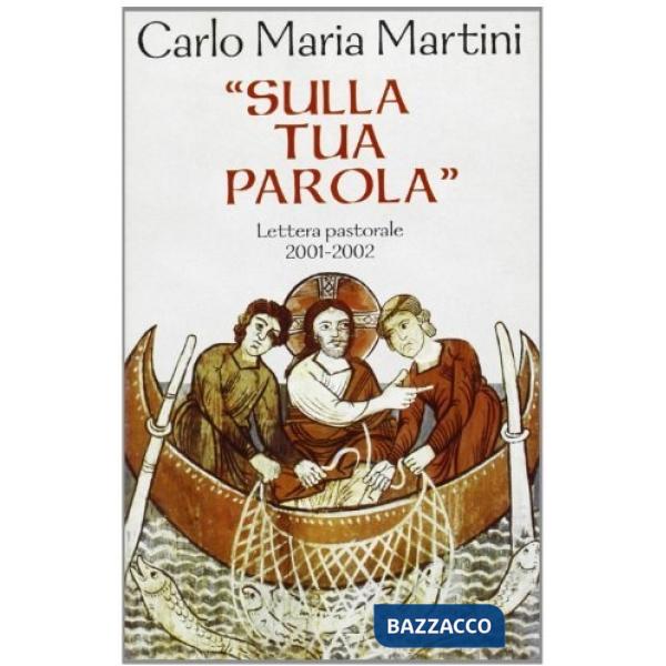 Sulla tua parola. Lettera pastorale 2001-2002