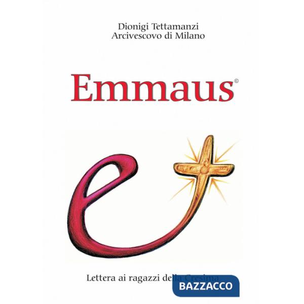 Emmaus. Lettera ai ragazzi della cresima