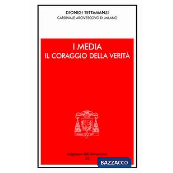 Media: il coraggio della verità (I)
