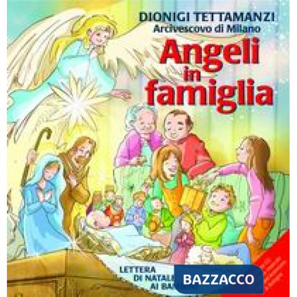 Angeli in famiglia. Lettera di Natale ai bambini. Ediz. illustrata. Con CD Audio
