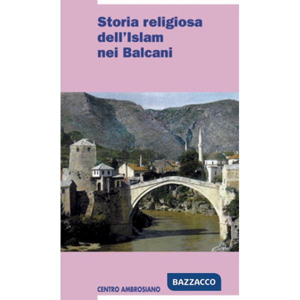 Storia religiosa dell'islam nei Balcani