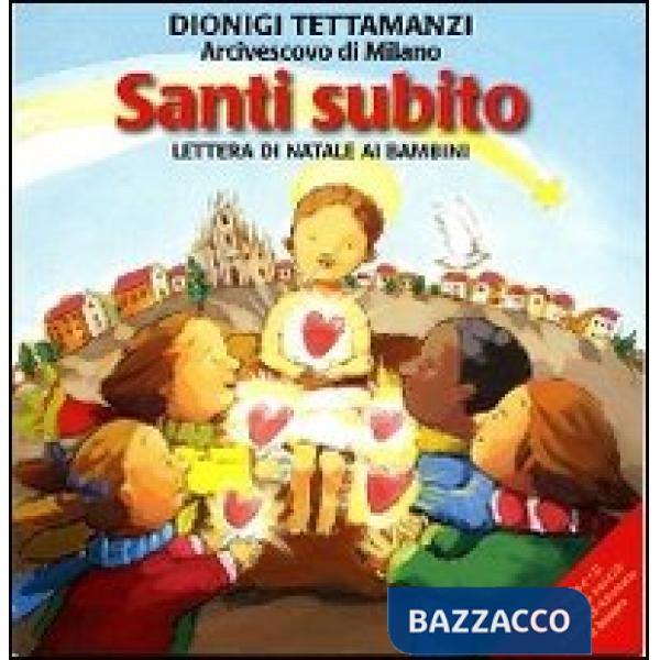 Santi subito. Lettera di Natale ai bambini. Con CD Audio