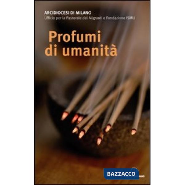 Profumi di umanità