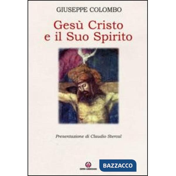Gesù Cristo e il suo Spirito
