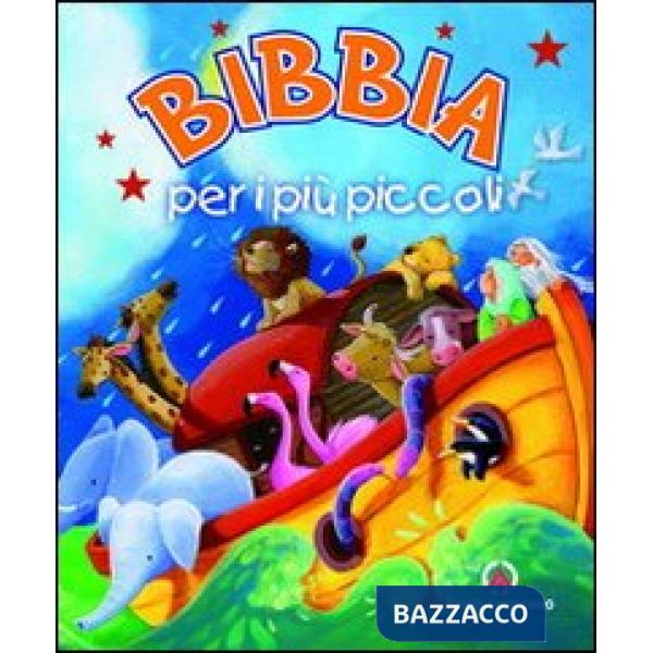 Bibbia per i più piccoli. Ediz. illustrata