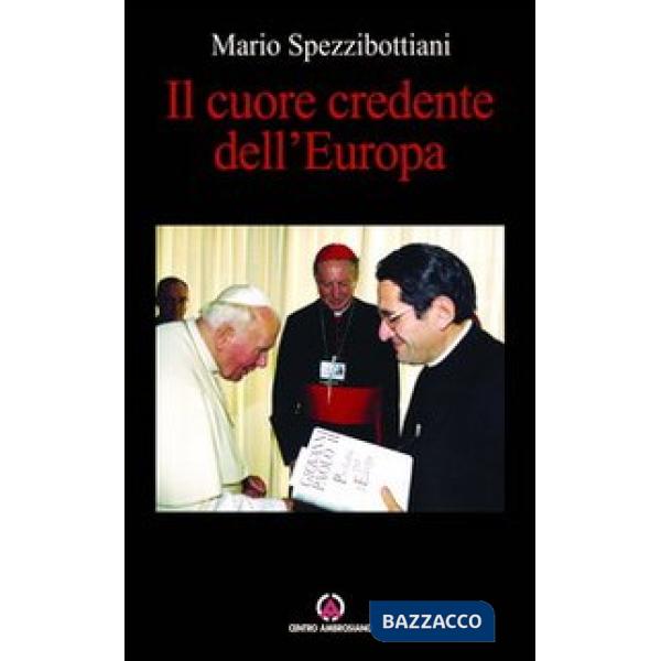 Cuore credente dell'Europa (Il)