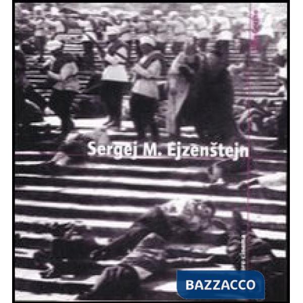 Sergej M. Ejzenstejn. Ediz. illustrata