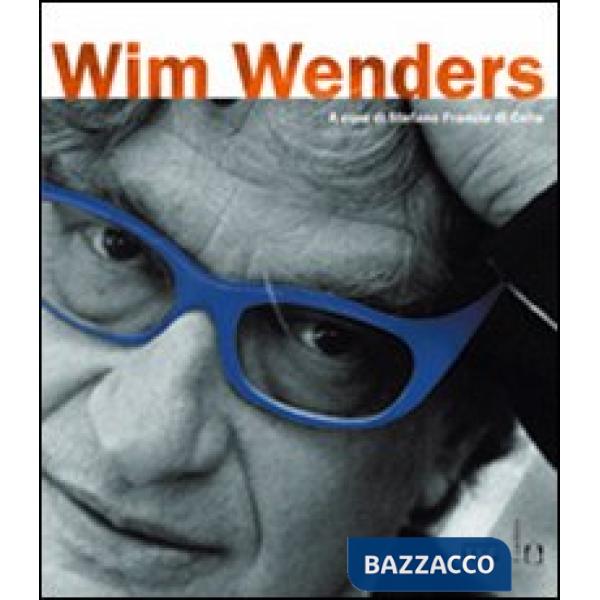 Wim Wenders. Ediz. illustrata