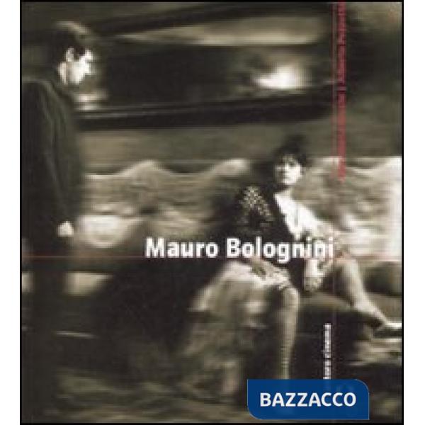 Mauro Bolognini. Ediz. illustrata