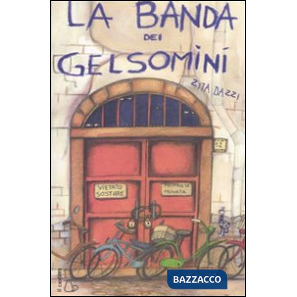 Banda dei gelsomini. Ediz. illustrata (La)