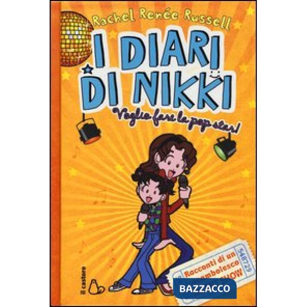 Voglio fare la popstar! I diari di Nikki