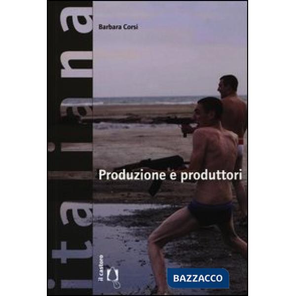 Produzione e produttori