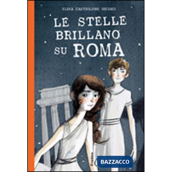 Stelle brillano su Roma (Le)