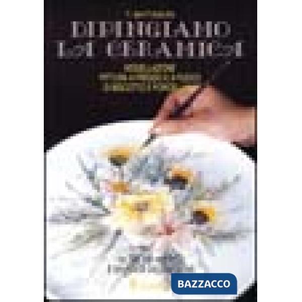Dipingiamo la ceramica