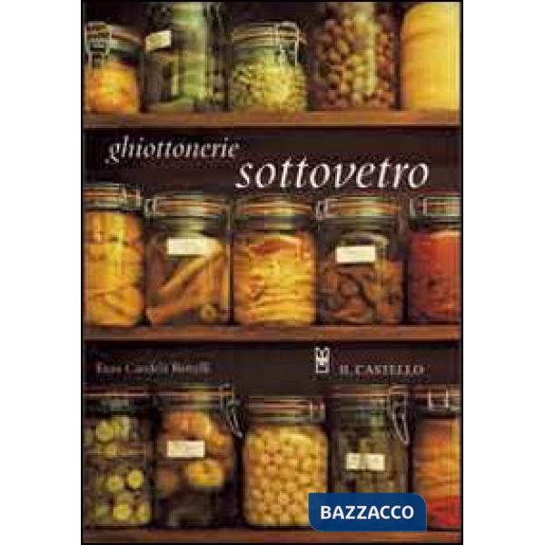 Ghiottonerie sottovetro