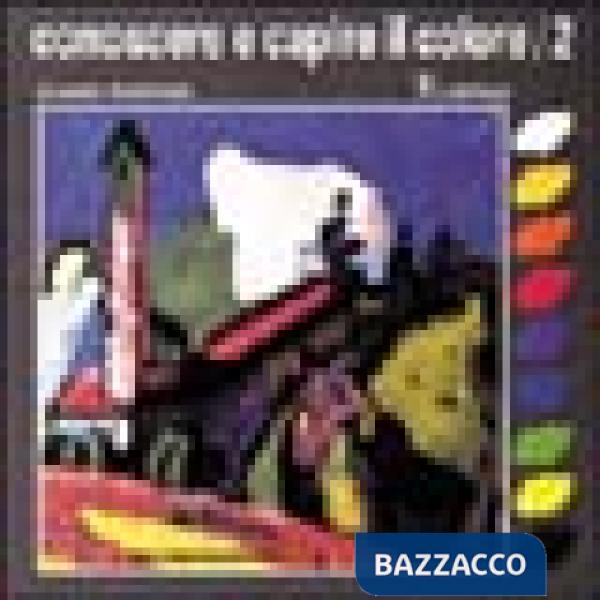 Conoscere e capire il colore