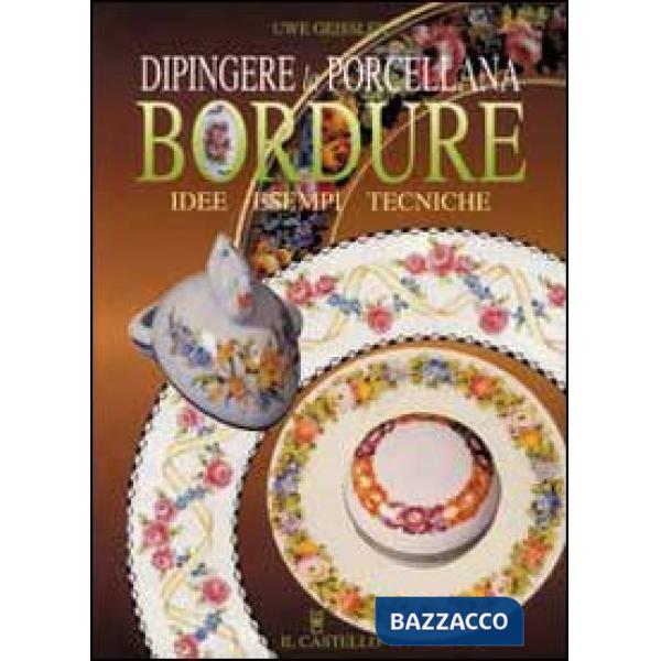 Dipingere la porcellana: bordure