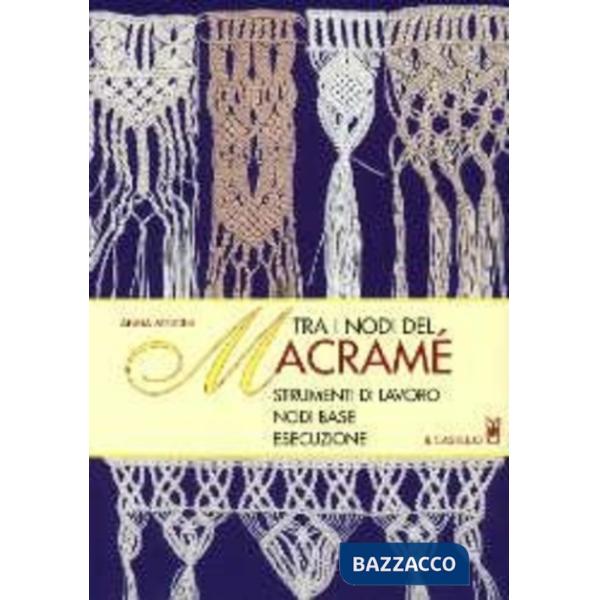 Tra i nodi del macramè