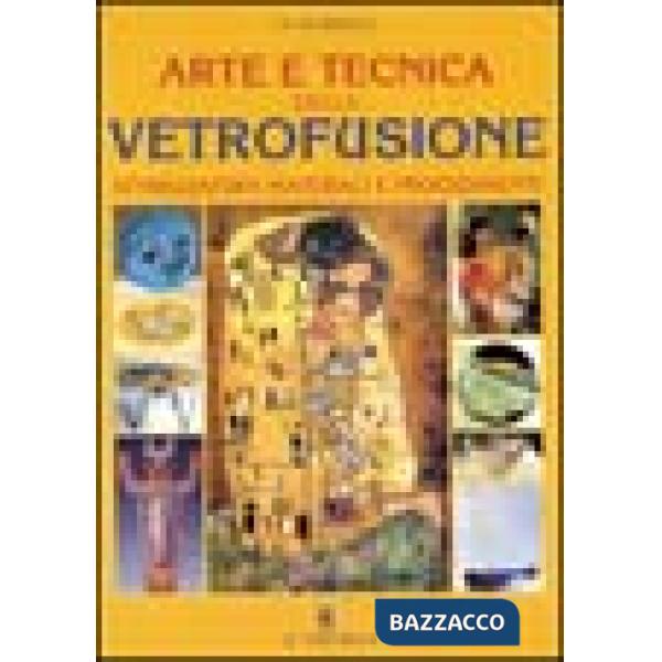 Arte e tecnica della vetrofusione