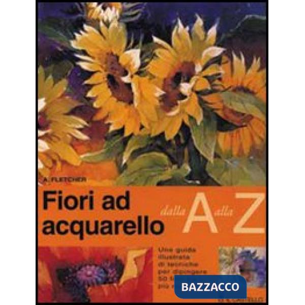 Fiori ad acquarello dalla A alla Z