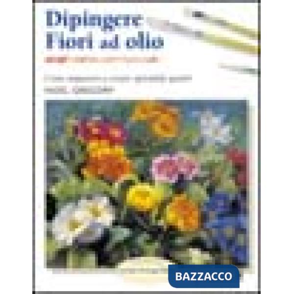 Dipingere fiori ad olio