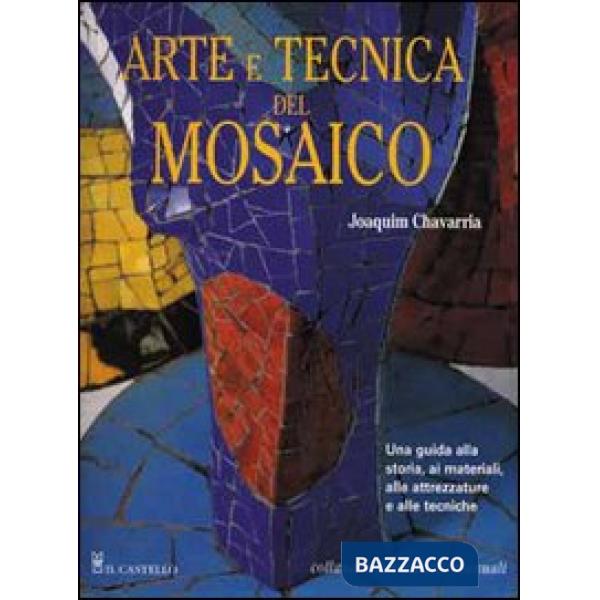 Arte e tecnica del mosaico