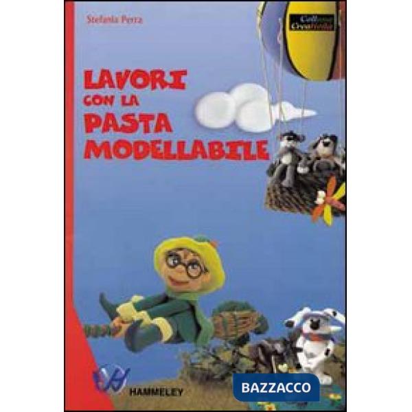 Lavori con la pasta modellabile